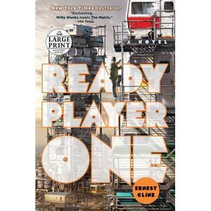 Ready Player One -- Ernest Cline